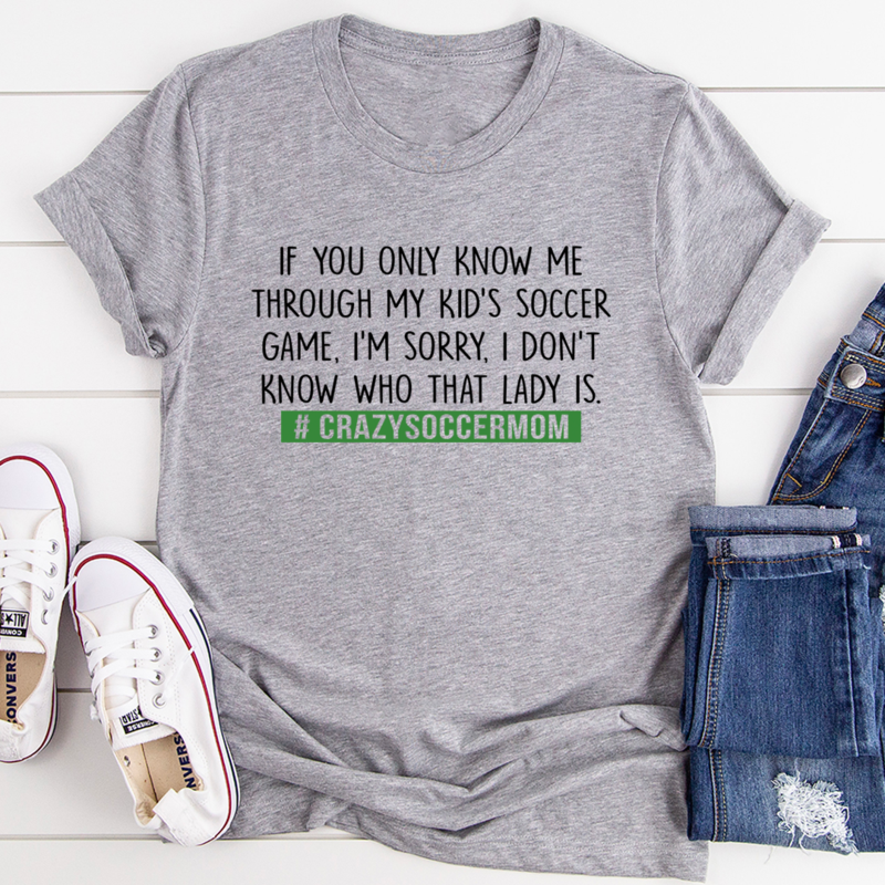 Crazy Soccer Mom T-Shirt-1
